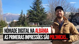Impressões Controversas Sobre a ALBÂNIA