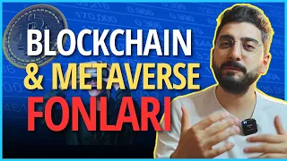 BLOCKCHAIN & METAVERSE FONLARI İNCELEMESİ | Yatırım Fonları Karşılaştırması?