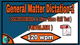 General Matter Dictation 120 wpm l English Dictation 120 wpm l English Shorthand Dictation 120 wpm l