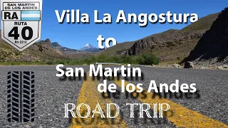 Аргентина, Вилла Ла Ангостура, Дорога № 40 до Сан-Мартин-дель-Лос-Андес