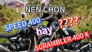 NÊN CHỌN TRIUMPH #SPEED400 hay #SCRAMBLER400X