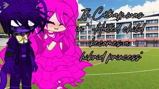 If Catnap was in “Hated child becomes a hibrid princess” || Gacha || Poppy Playtime