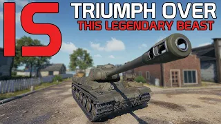 TRIUMPH over this legendary beast! - IS | World of Tanks