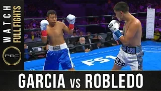 Garcia vs Robledo Full Fight: August 24, 2019 - PBC on FS1