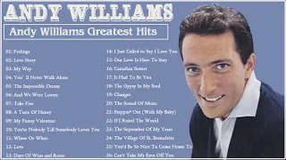 Andy Williams Greatest Hits 2021 -  Andy Williams Best Songs of Full Album