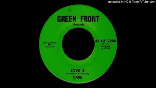 Care - Love is (Orig. 45 Fab U.S. 60's Garage-Psych Jangler)