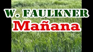 william faulkner- Mañana-