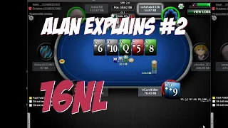 Alan Explains #2: 16NL Pokerstars Zoom Play & Explain