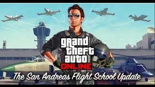 Grand Theft Auto Online - The San Andreas Flight School Update Trailer