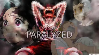 Paralyzed 「AMV」SAD