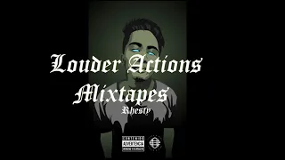 Rhesty - Compadres (LouderActionMixtape)