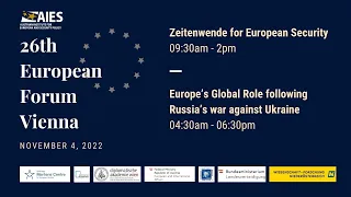 26th European Forum Vienna: Europe’s Global Role following Russia’s War against Ukraine