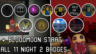 Residence Massacre ALL 11 NIGHT 2 BADGES Guide + Bloodmoon Strat