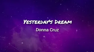 Donna Cruz - Yesterday's Dream Lyrics