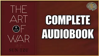 The Art Of War by Sun Tzu Full Audiobook 2023 | Thinking Profits Audiobook