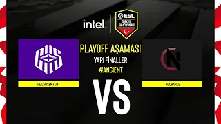 The Chosen Few vs NoChance | INTEL ESL Türkiye CS:GO Şampiyonası | Yarı Finaller | ANCIENT