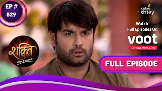 Shakti | शक्ति | Ep. 529 | Harman Questions Kishanlal! | हरमन ने किया किशनलाल से सवाल!