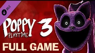Poppy Playtime Chapter 3 | Full Game video