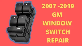 how to fix 2007-2019 gm window switch