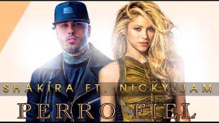 Shakira Feat. Nicky Jam - Perro Fiel  (Audio)