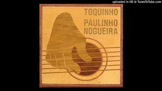 Toquinho & Paulinho Nogueira - Implorando