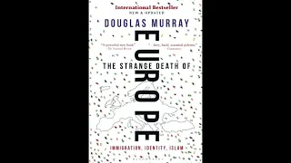 Audiobook Chapter 5 - The Strange Death of Europe: Immigration, Identity, Islam