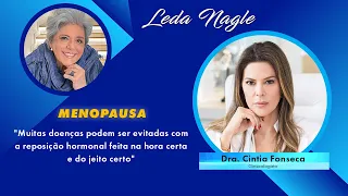 Dra. Cintia Fonseca: Reposição hormonal bem indicada melhora muito a vida da mulher