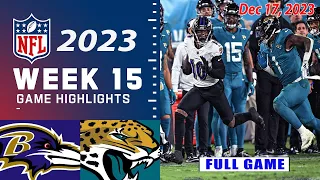 Baltimore Ravens vs Jacksonville Jaguars FULL GAME Week 15 (12/17/23) | NFL Highlights Today