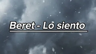 BERET - LO SIENTO (LETRA)