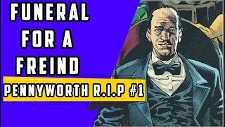 Funeral For A Friend | Batman Pennyworth R.I.P #1