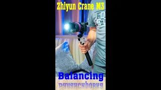 Zhiyun Crane M3 balancing in 1 minute / Быстрая балансировка стабилизатора) #Shorts