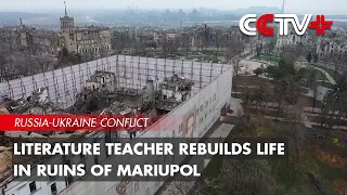 Literature Teacher Rebuilds Life in Ruins of Mariupol