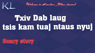 Txiv dab laug tsis kam ntaus nyuj  6/5/2021