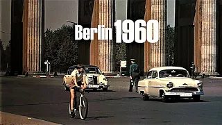 Berlin 1960 - Ost & West vor dem Mauerbau - Berlin East & West without wall