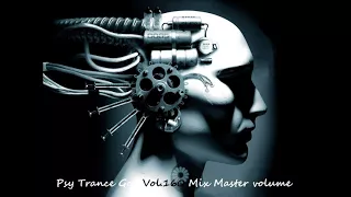 Psy Trance Goa 2017 Vol 160 Mix Master volume