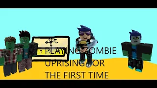 Playing the Zombie Uprising in Roblox for the first time!