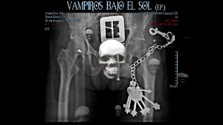 Vampiros Bajo El Sol - ( E.P. ) 2020