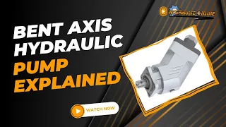 Bent Axis Hydraulic Pump Explained