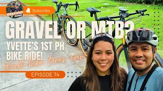 MTB or GRAVEL BIKE? | YVETTE'S 1st MANILA BREAKFAST RIDE | 28 OCT 2023 | WR EP 74