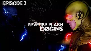 Reverse Flash: Origins Episode 2