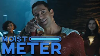 Moist Meter | Shazam: Fury of the Gods