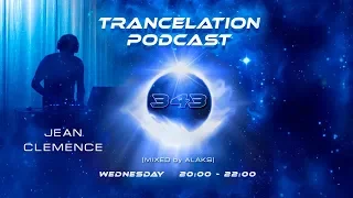 TRANCELATION PODCAST 343 [MIXED by ALAKS]