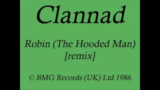Clannad 'Robin (The Hooded Man) [remix]
