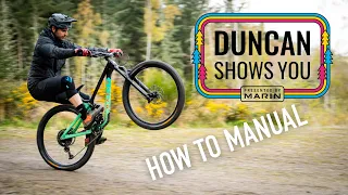 Duncan Shows You - How To Manual Your Bike
