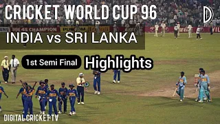 CRICKET WORLD CUP 96 / INDIA vs SRI LANKA / 1st Semi Final / Highlights / DIGITAL CRICKET TV