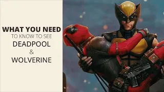 What you need to know to see Deadpool & Wolverine // Deadpool 1 & 2 Summary // Chronicles in Minutes
