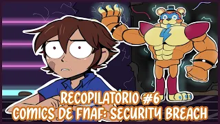 Comics de FNAF: Security Breach | Recopilatorio Fandub en Español #6