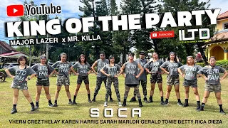 KING OF THE PARTY | ILTD FAM | MR. KILLA x MAJOR LAZER |  DANCE WORKOUT | SOCA.