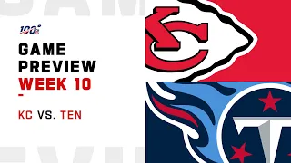 Kansas City Chiefs vs Tennessee Titans Week 10 NFL Game Preview