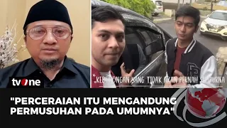 Buntut Pisahnya Ria Ricis-Teuku Ryan, Yusuf Mansur Beri Pencerahan Soal Perceraian | tvOne